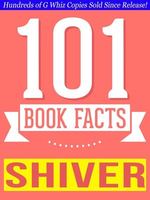 cover image of Shiver--101 Amazingly True Facts You Didn't Know